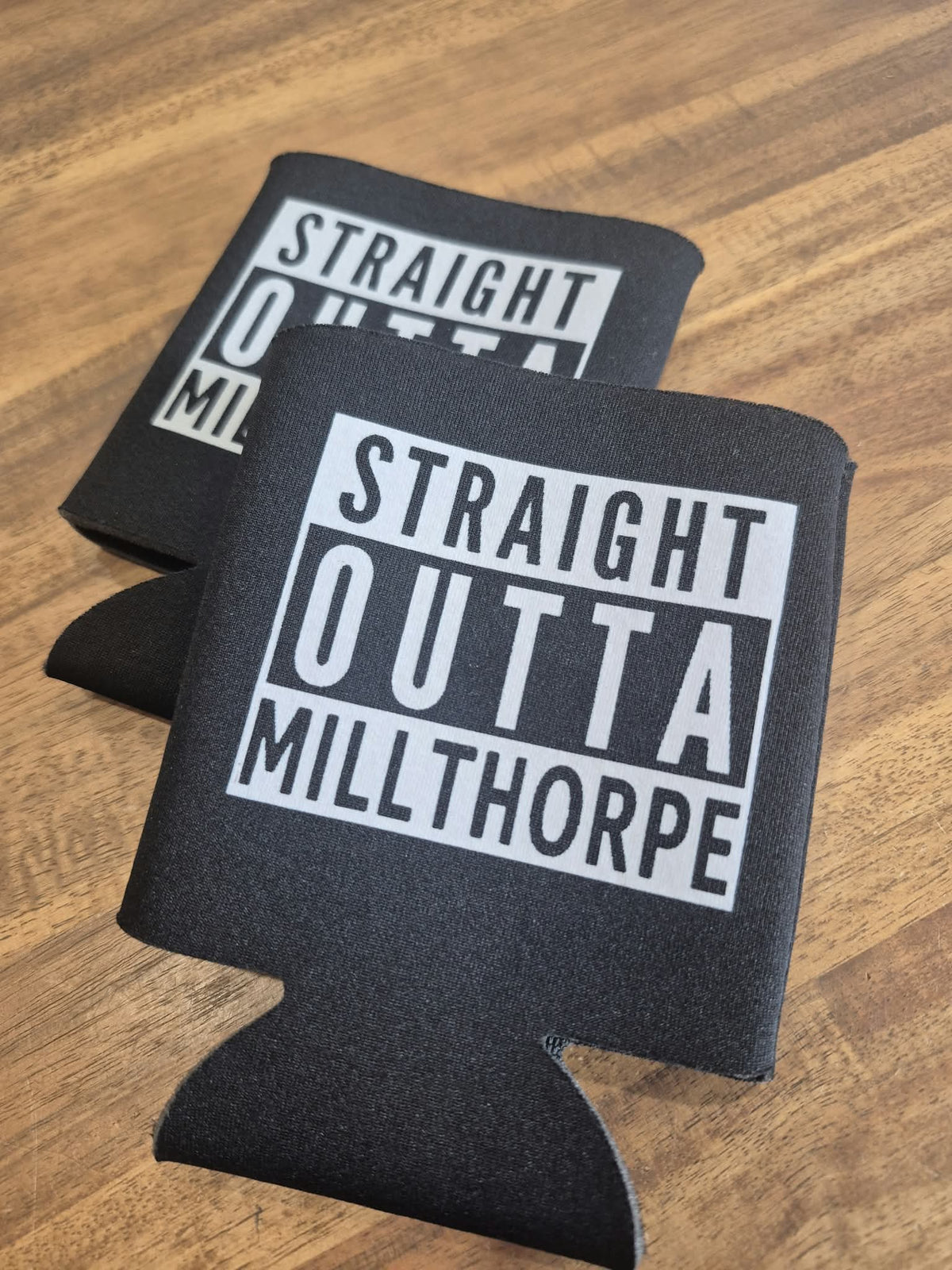 Straight Outta Millthorpe - Stubby Holder - Black
