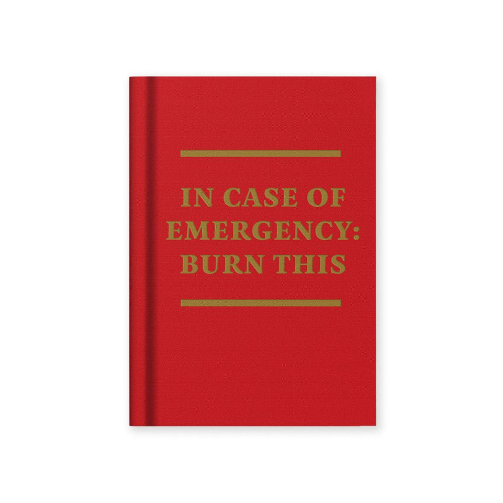 Hard Cover Tiny Notebook - In Case of Emergency Burn This