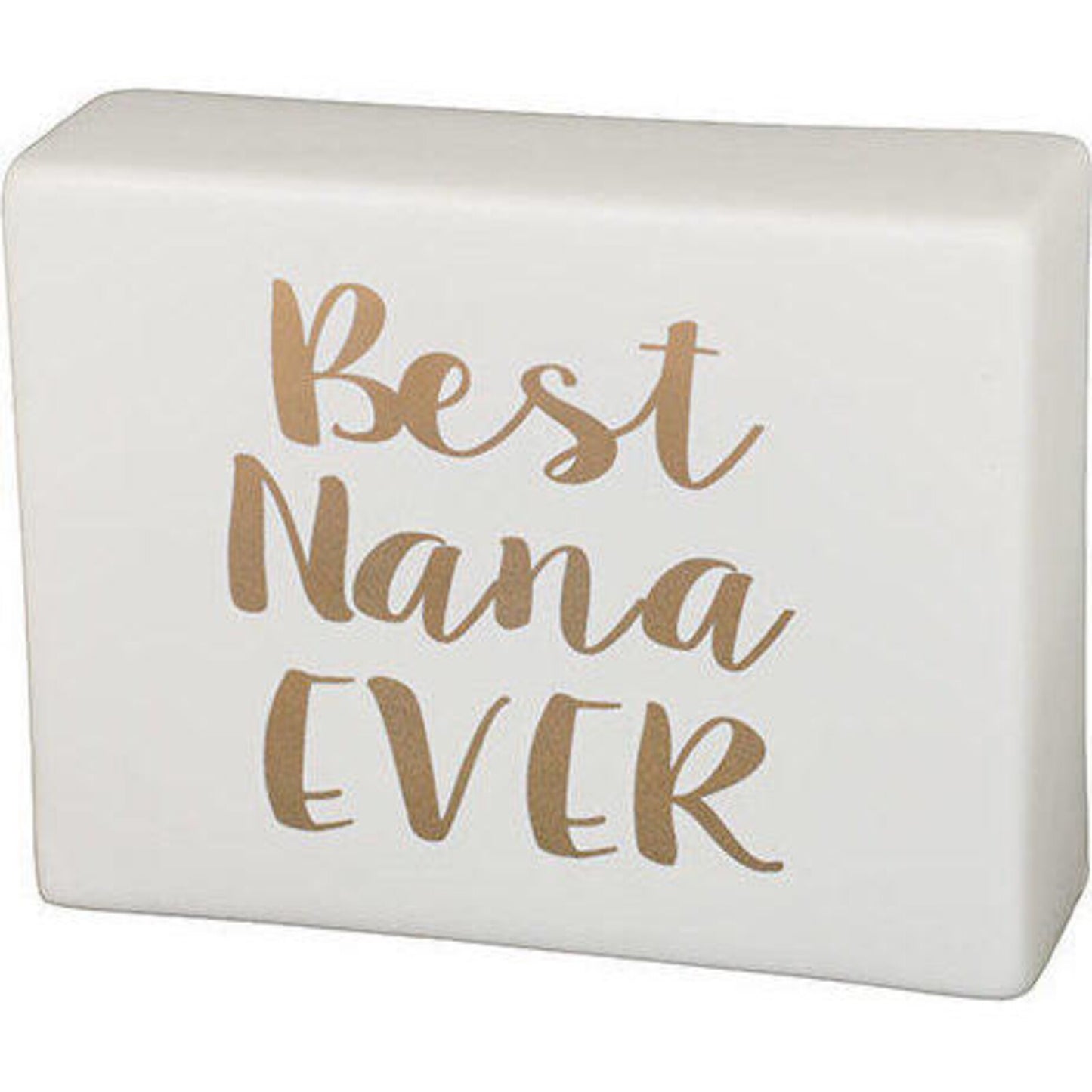 Best Nana Ever Ceramic Plaque