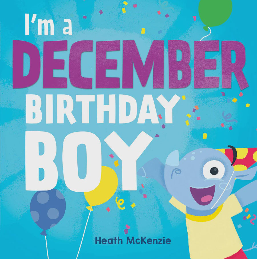 I'm a December Birthday Boy
