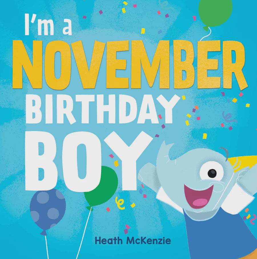 I'm a November Birthday Boy