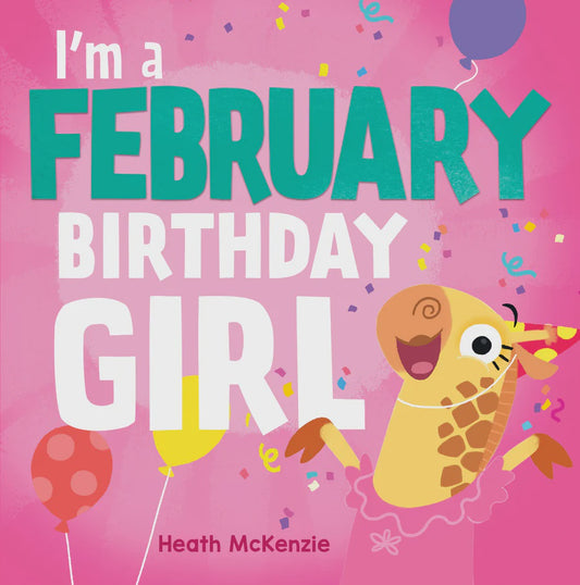 I'm a February Birthday Girl