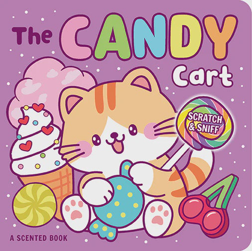 Scratch & Sniff Board Book - The Candy Cart