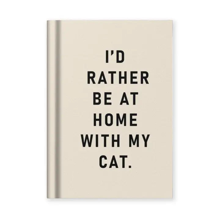Hard Cover Tiny Notebook - I'd Rather be at Home with my Cat