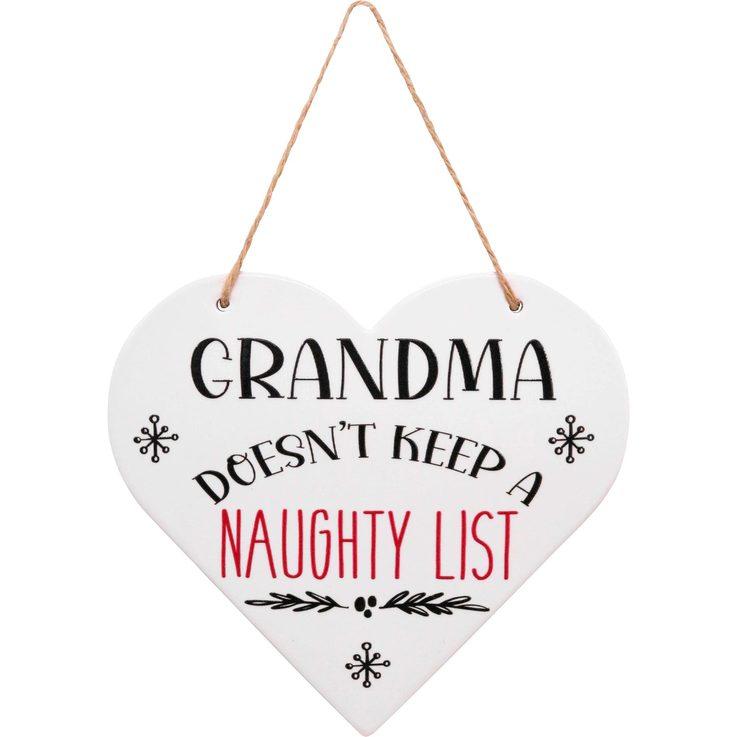 Grandma Doesn't Keep a Naughty List Ceramic Plaque