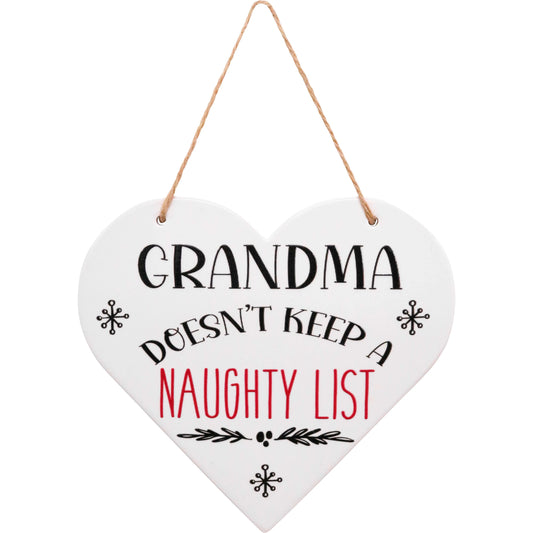 Grandma Doesn't Keep a Naughty List Ceramic Plaque