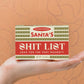 Santa's Shitlist Holiday Soap (Boxed)