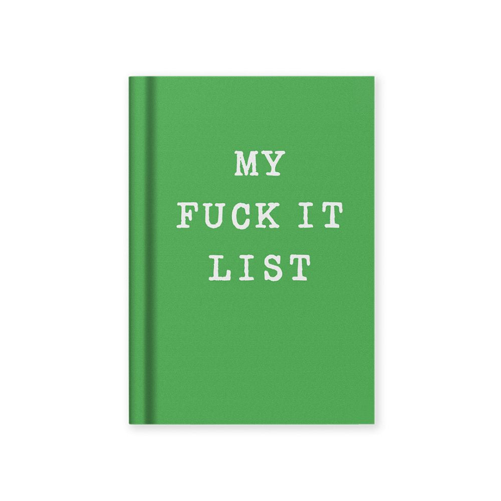 Hard Cover Tiny Notebook - My Fuck it List