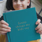 Funny Things My Kids Say:  Jade