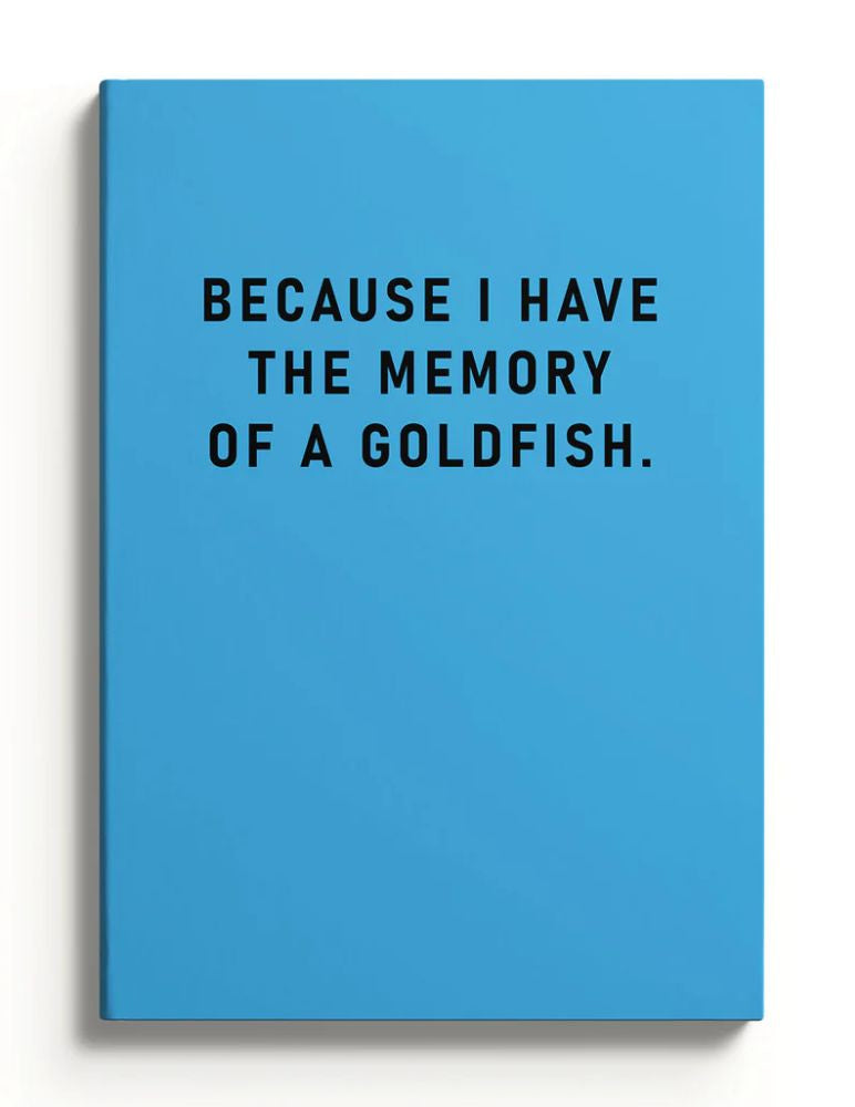 A5 Soft Cover Notebook -  Memory of a Goldfish