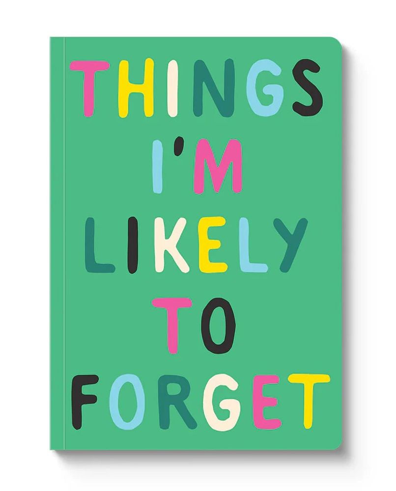 A5 Soft Cover Notebook - Things I am Likely to Forget