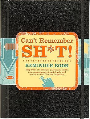 Can't Remember Shit Reminder Book