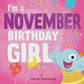 I'm a November Birthday Girl