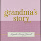Grandma's Story Keepsake Memory Journal