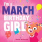 I'm a March Birthday Girl