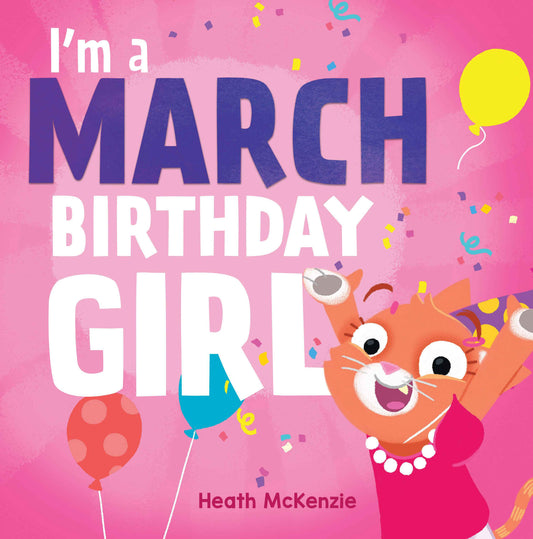 I'm a March Birthday Girl