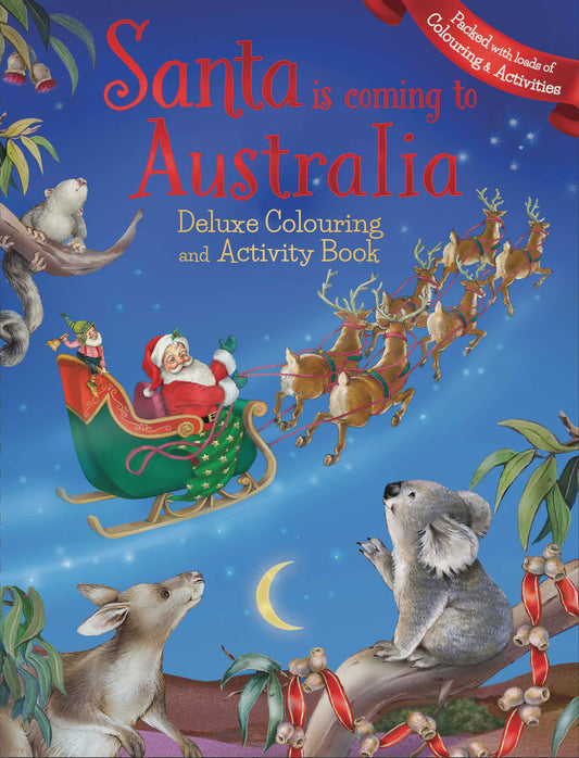 Santa is Coming to Australia Deluxe Colouring Book