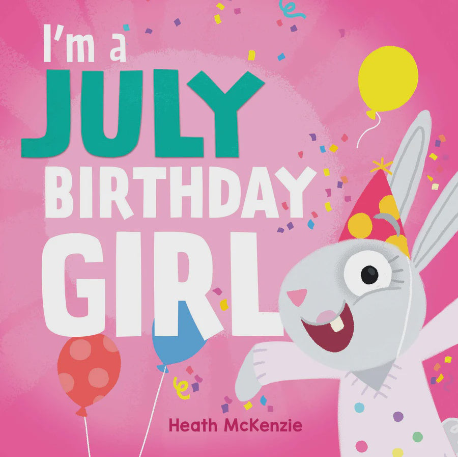 I'm a July Birthday Girl