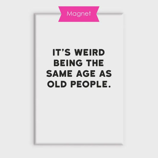 Old People Fridge Magnet