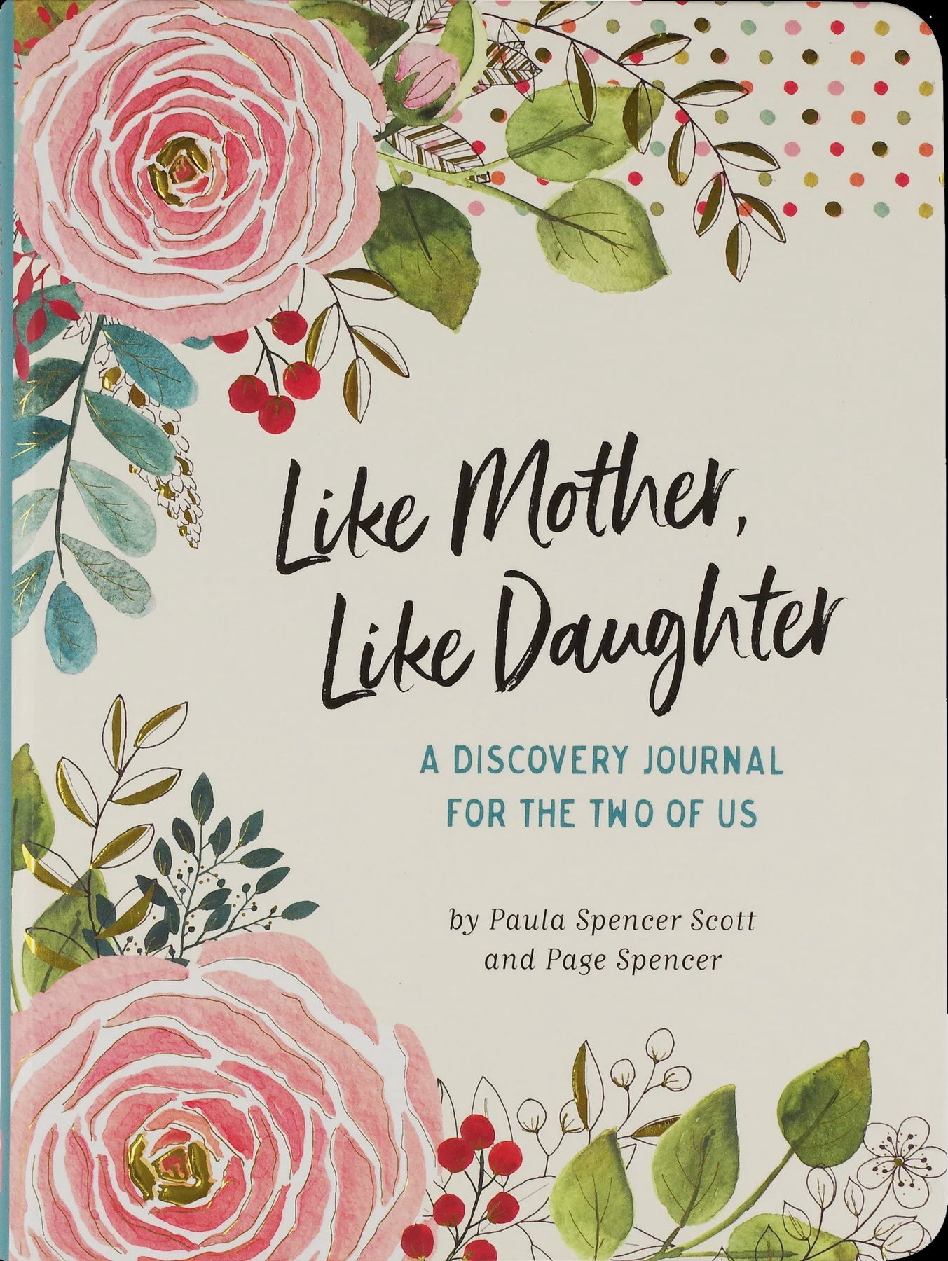 Like Mother, Like Daughter Journal