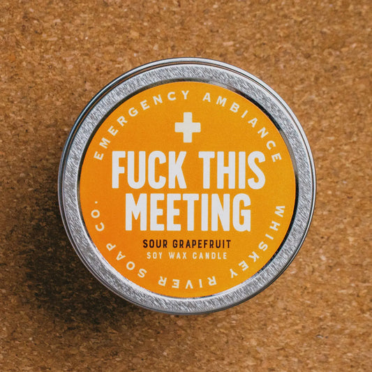Fuck This Meeting Emergency Ambiance Travel Candle