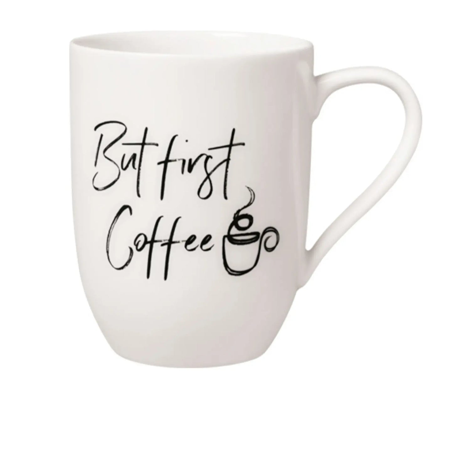 Statement Mug: But first Coffee