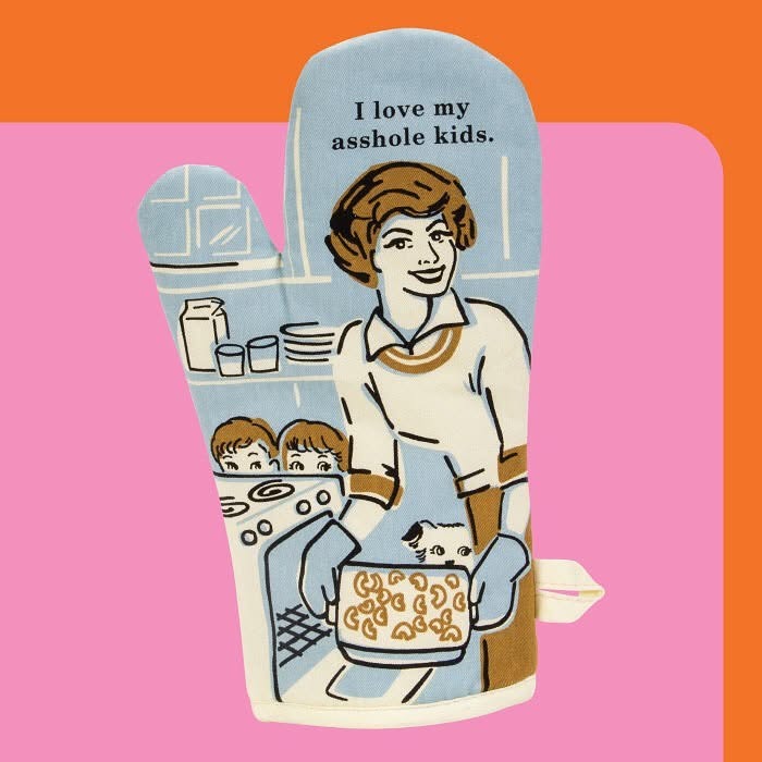I Love My Asshole Kids Oven Mit