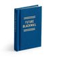 Future Blackmail Diary