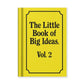 Hard Cover Tiny Notebook - The Little Book of Ideas Vol 2