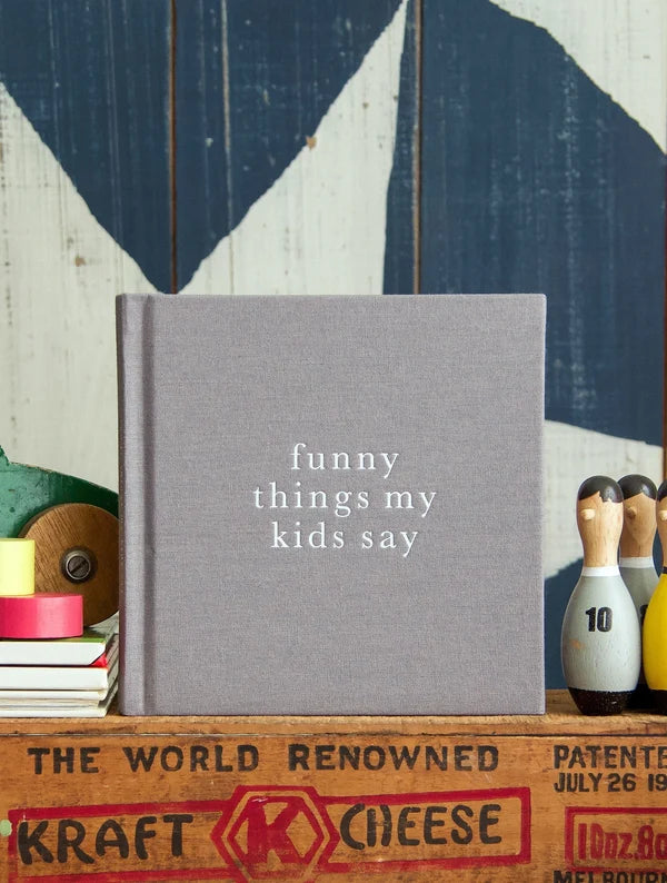 Funny Things My Kids Say: Grey