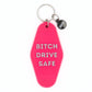 Hot Stamped Motel Keychain Bitch Drive Safe