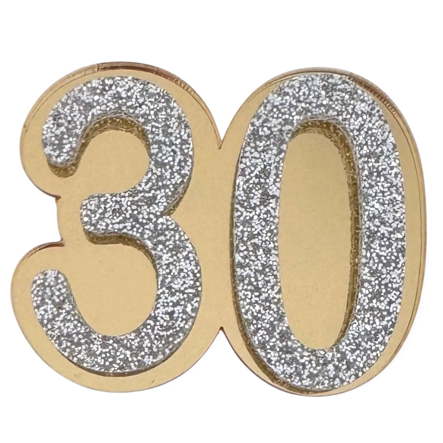 30 Birthday Brooch (Gold  / Silver)
