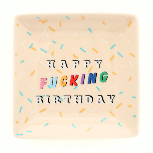 Trinket Tray  - Happy Fucking Birthday