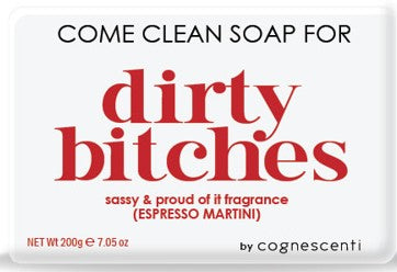 Come Clean Soap for Dirty Bitches