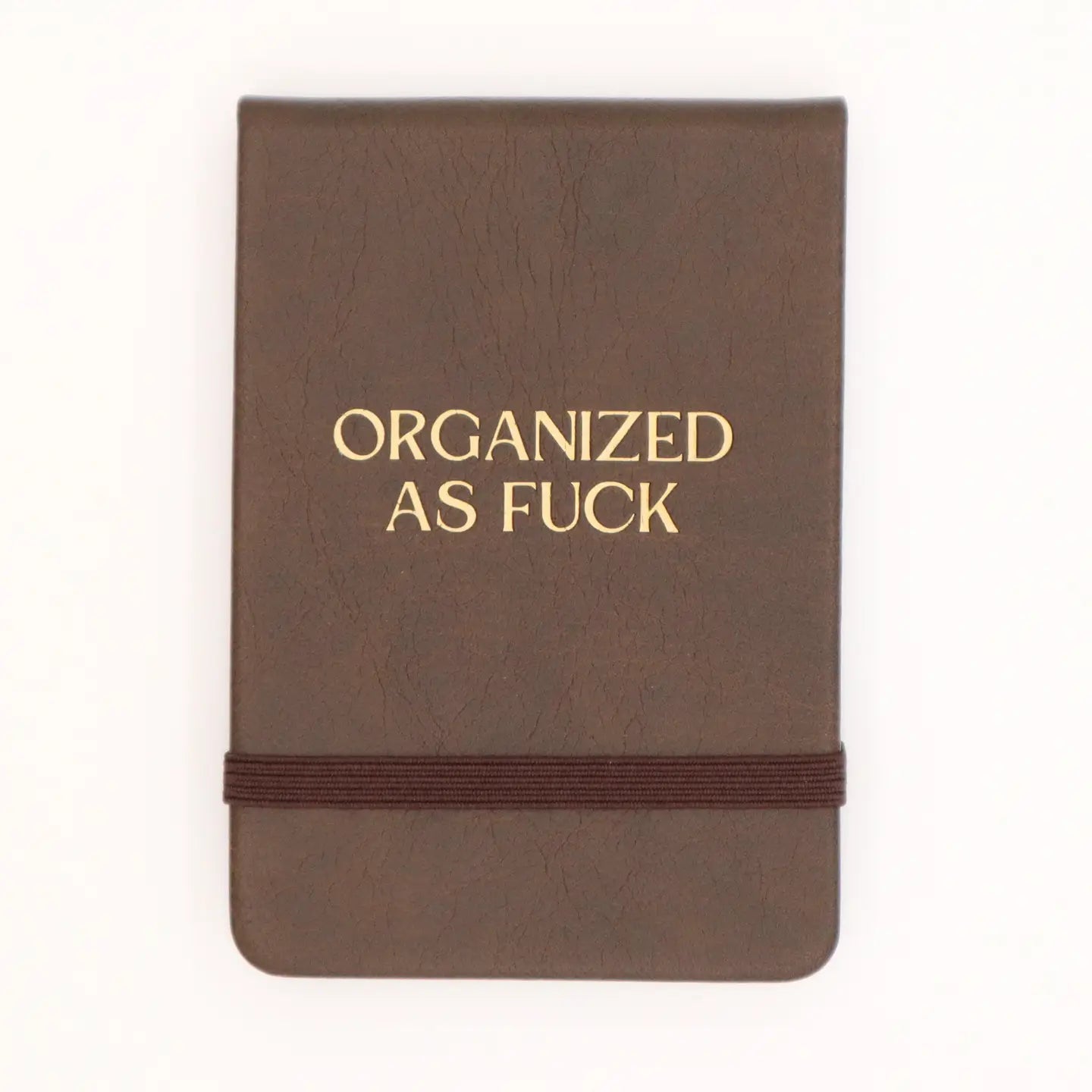Leatherette Pocket Journal: Organized as Fuck"
