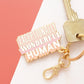 Exceptionally Wonderful Human - Enamel Key RIng