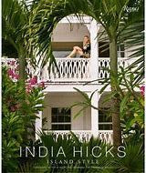 India Hicks Island Style