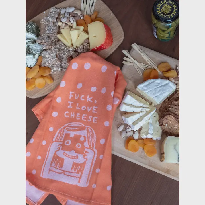 Fuck I love Cheese Tea Towel