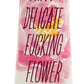 Delicate Fucking Hand Cream - Peony with A Pop of Geranium